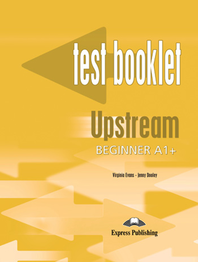 

UPSTREAM BEGINNER Test Booklet
