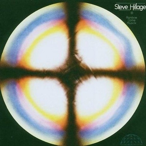 Hillage, Steve Rainbow Dome Musick