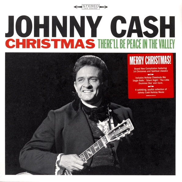 Johnny Cash Christmas - There'll Be Peace In The Valley