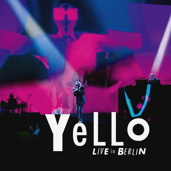 

Yello "Live In Berlin"