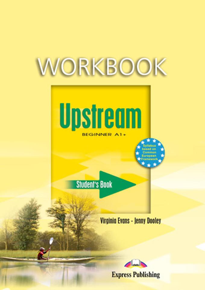 UPSTREAM BEGINNER Workbook - Рабочая тетрадь