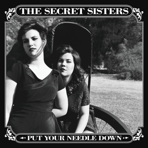 фото The secret sisters ‎ put your needle down (lp) universal music