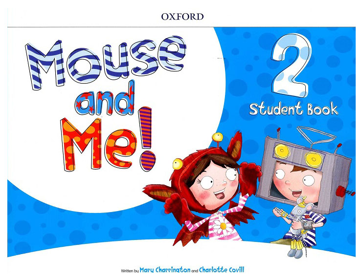 

Oxford University Press Mouse and Me! Plus 2. Activity Book