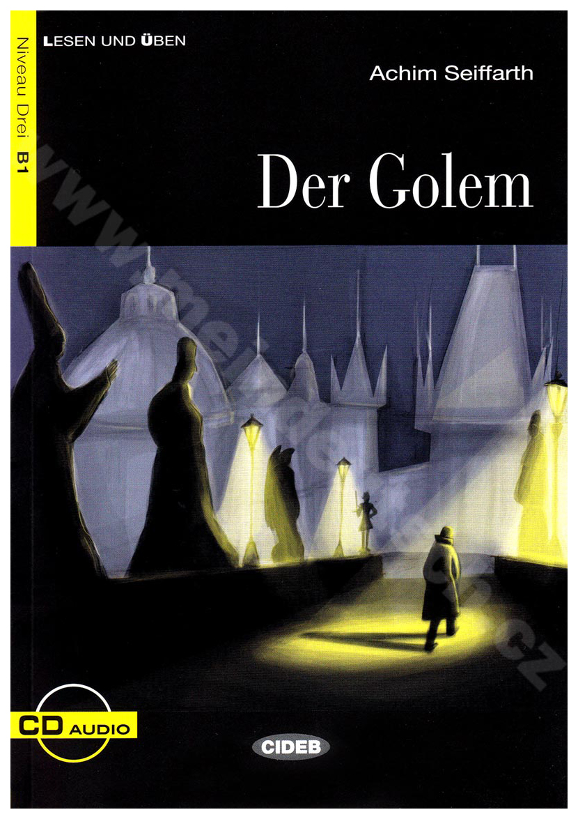 

Книга CIDEB Achim Seiffarth "Golem (Der)"