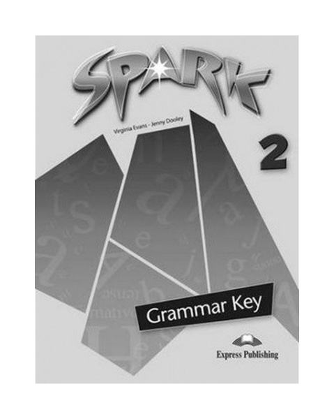 

Рабочая тетрадь Express Publishing "Spark 2. Monstertrackers. Grammar Book Key"