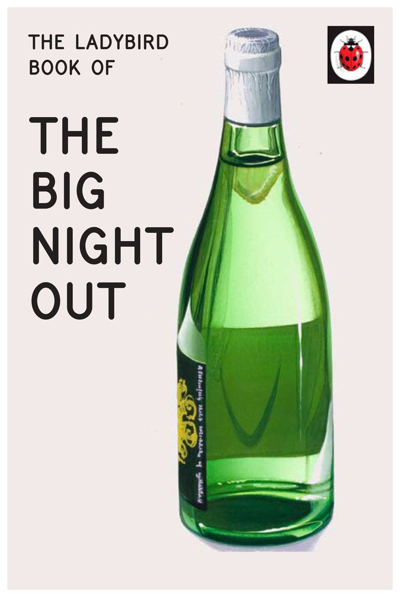 

Книга Penguin Group Jason Hazeley "The Ladybird Book of The Big Night Out"