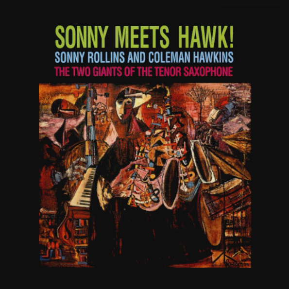 

Sonny Meets Hawk! (CD) Sonny Rollins And Coleman Hawkins 