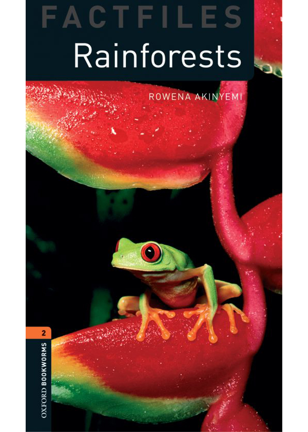 

Книга Oxford Bookworms Library Factfiles 2: Rainforests (, Audio CD)