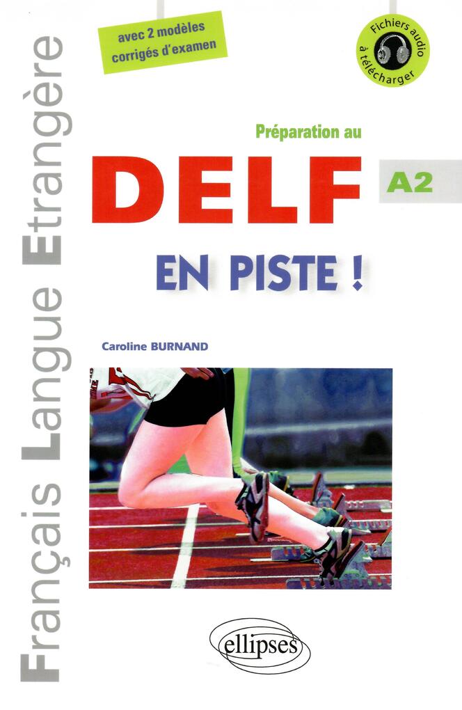 

DELF A2 en piste