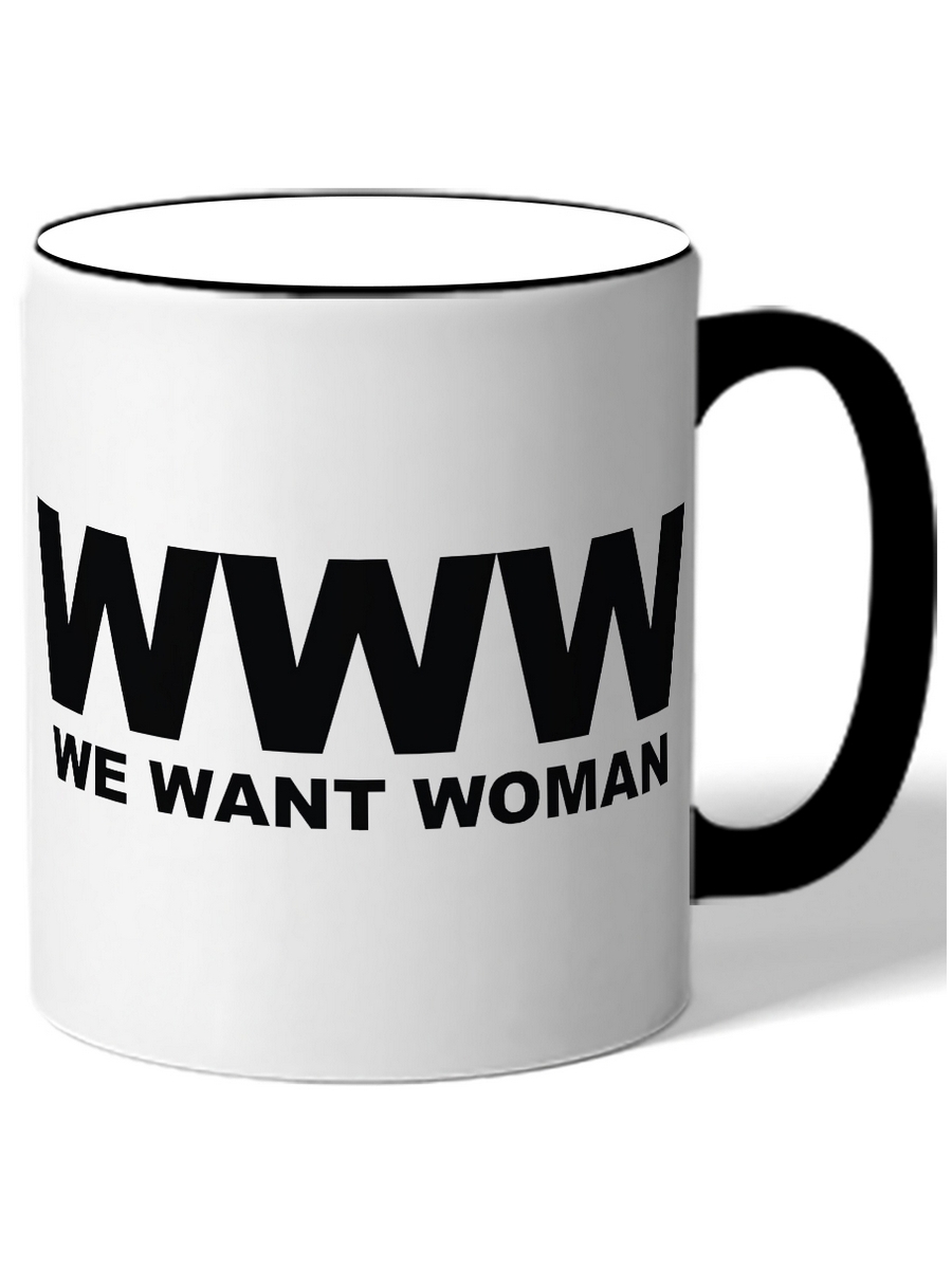 фото Кружка drabs we want woman, мы хотим бабу