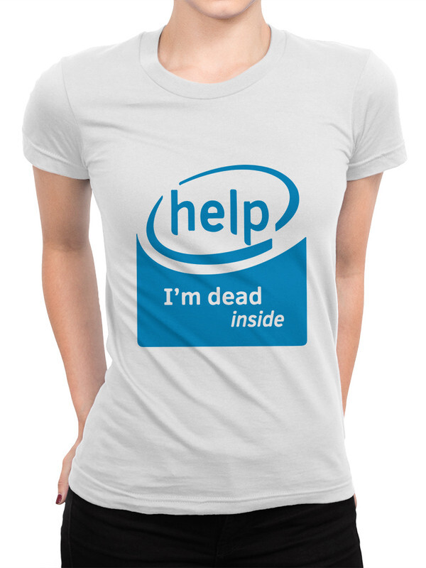 фото Футболка женская dream shirts помогите я мертв внутри - help i'm dead inside белая l