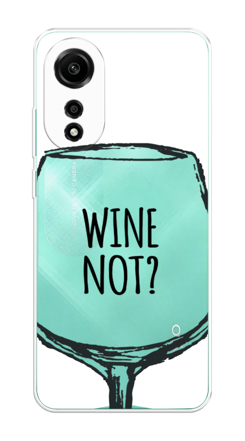 

Чехол на Oppo A78 4G "Wine not white", Белый, 2514750-1