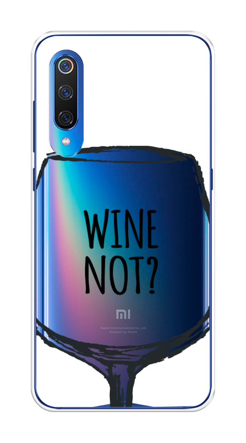 

Чехол на Xiaomi Mi 9 "Wine not white", Белый, 34850-6