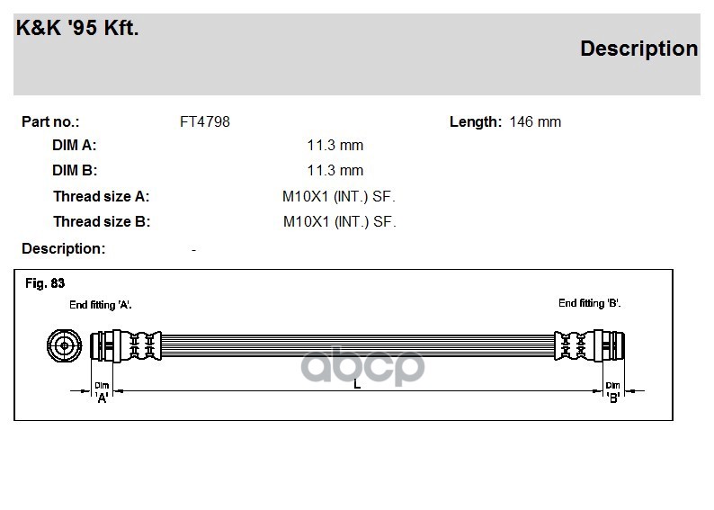 

Шланг Тормозной Задн Audi: A3 1.6/1.8/1.8 T, 96- K&K арт. FT4798