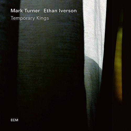 Mark Turner, Ethan Iverson Temporary Kings (LP)
