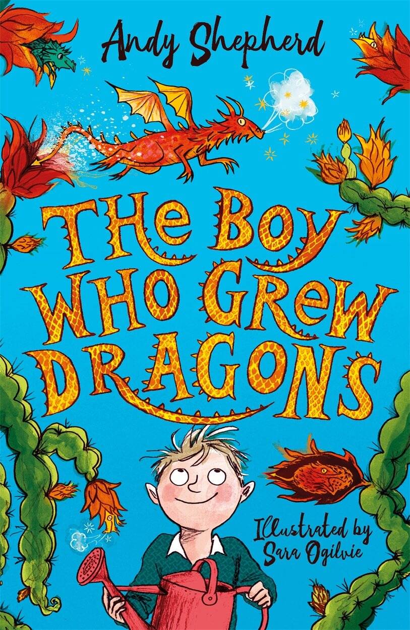 

The Boy Who Grew Dragons Book1