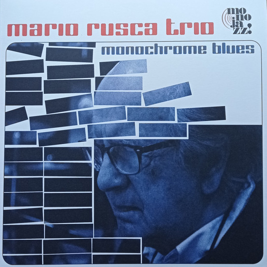 Виниловая пластинка Mario Rusca Monochrome Blues LP