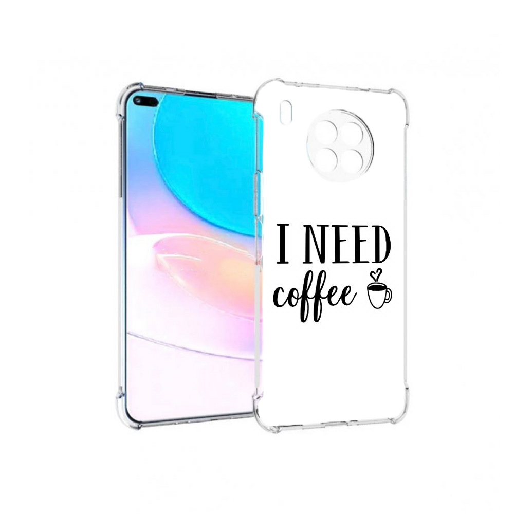 

Чехол задняя-панель-накладка-бампер MyPads Мне нужен кофе для Huawei Nova 8i, Прозрачный, Tocco
