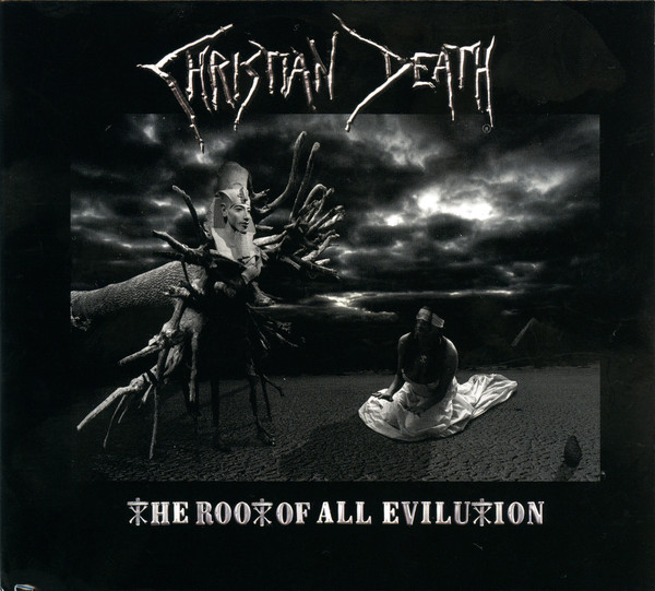 Christian Death: The Root Of All Evilution (1 CD)