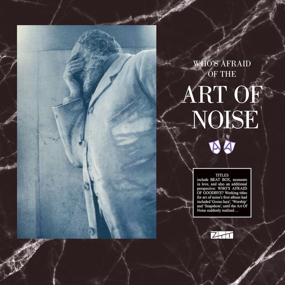 

Art Of Noise Whos Afraid Of The Art Of Noise / …Goodbye (2Винил)