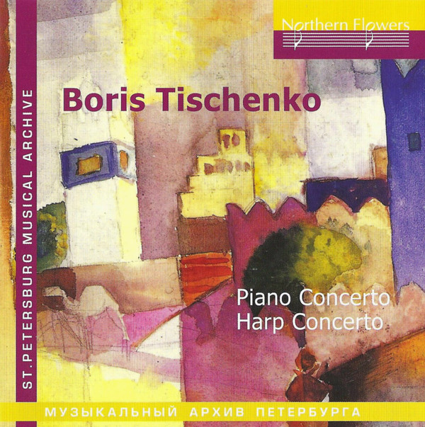 

Тищенко: Фортепианный концерт; Концерт для арфы с оркестром (1 CD)