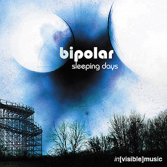 Bipolar - Sleeping Days (1 CD)