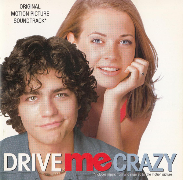 

Drive Me Crazy (Original Motion Picture Soundtrack*) (1 CD)