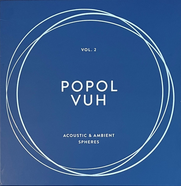 

Popol Vuh Acoustic & Ambient Spheres, Acoustic & Ambient Spheres (box)