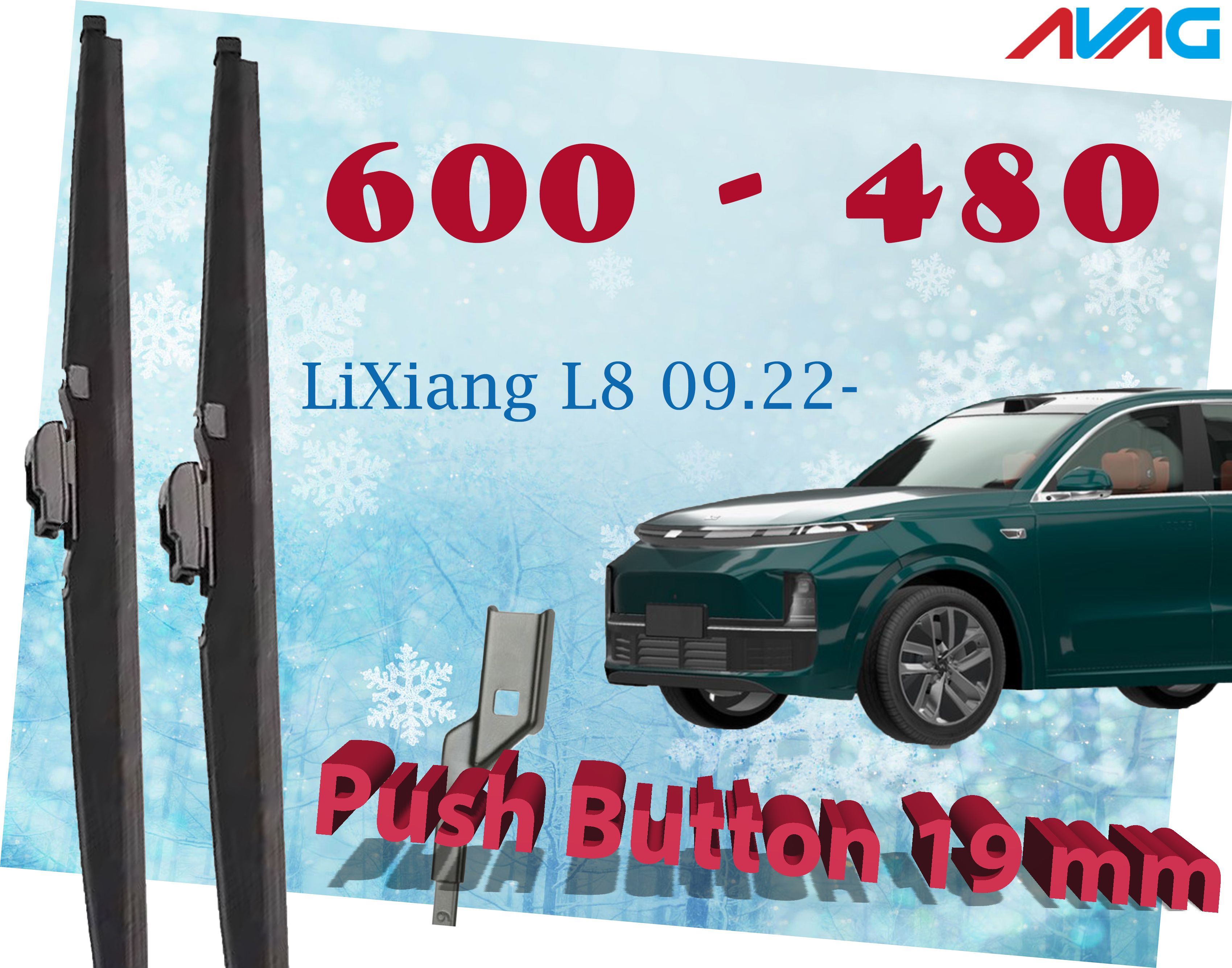 Зимние щетки стеклоочистителя AVAG для LiXiang L8 09.22- (Push Button 19 мм)