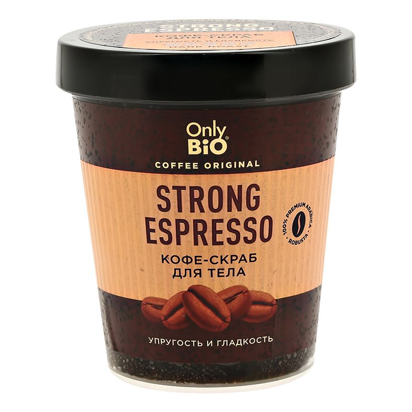 Скраб-кофе для тела Only Bio Coffee Original Strong Espresso упругость и гладкость 230 мл скраб тянучка для тела only bio coffee original pistachio latte кофейный 230 мл