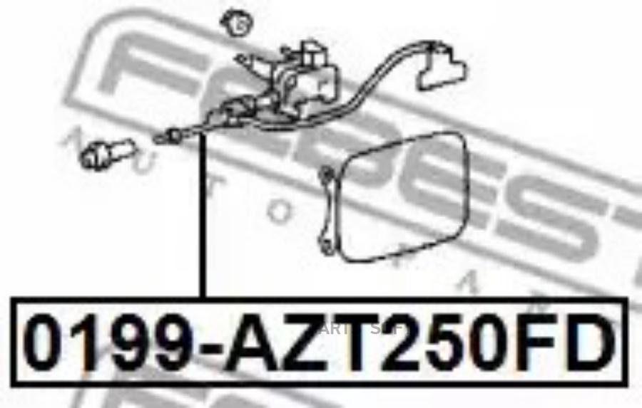 Рем.к-Кт Открывания Лючка Бензобака Toyota Avensis 03-08 Febest 0199-AZT250FD