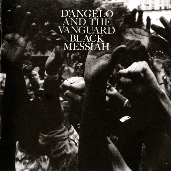 

D'ANGELO AND THE VANGUARD - Black Messiah