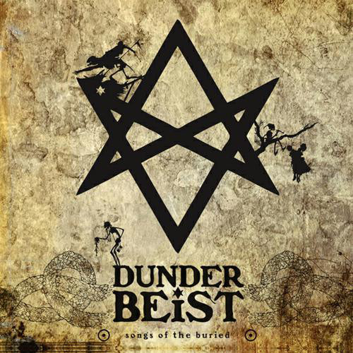 

DUNDERBEIST: Songs Of The Buried (1 CD)