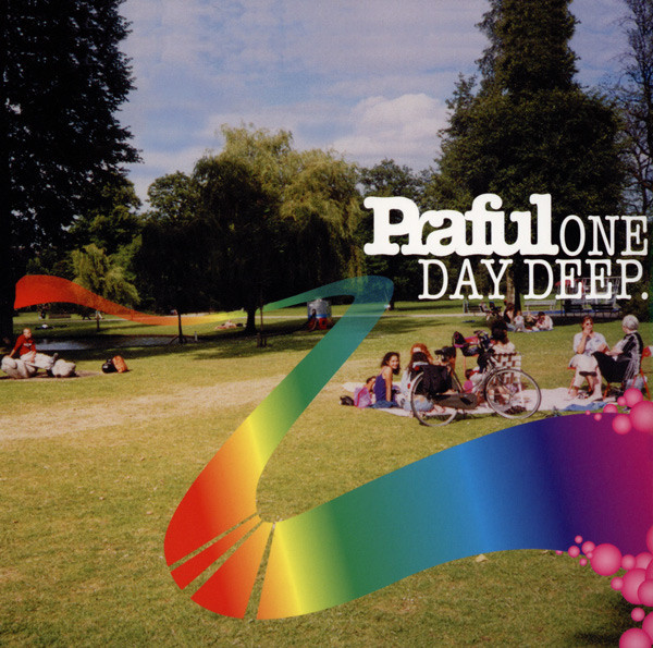 

PRAFUL - One Day Deep (1 CD)