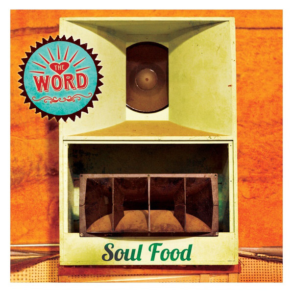 The Word - Soul Food (1 CD)