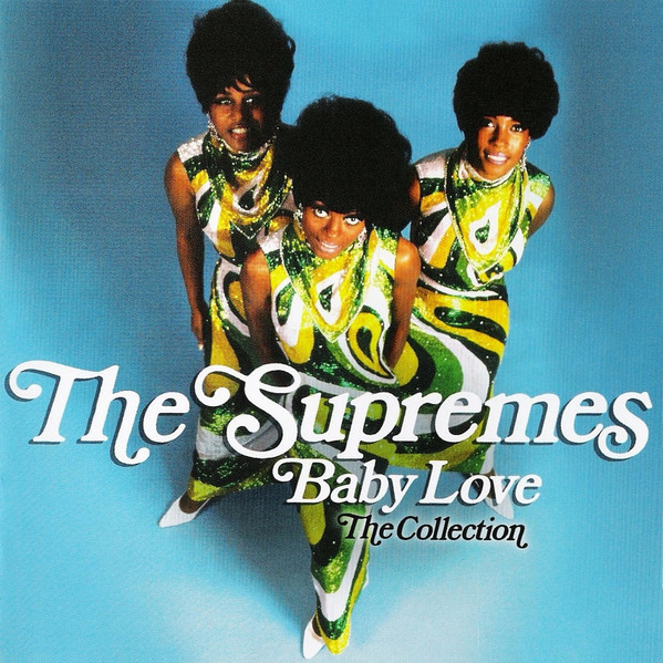 

The Supremes - Baby Love: The Collection (1 CD)