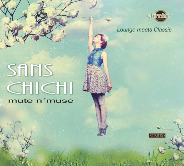 

Sans ChiChi - mute n'muse (CD)