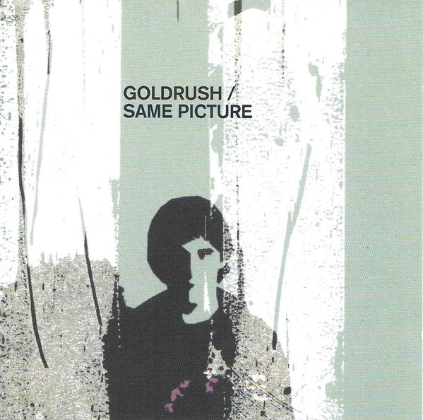 

Goldrush: Same Picture / Life Like This / Cape Canaveral (1 CD)