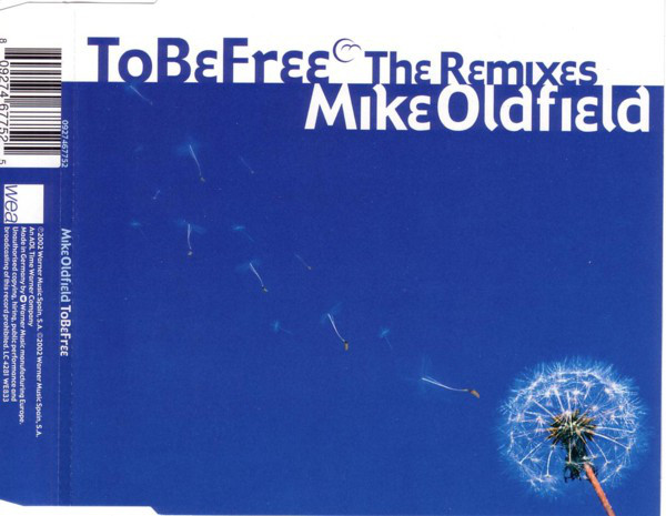 

Mike Oldfield ‎– To Be Free (The Remixes) (1 CD)