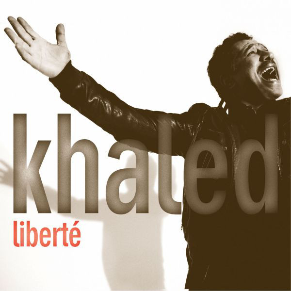 Khaled - Liberte (1 CD)