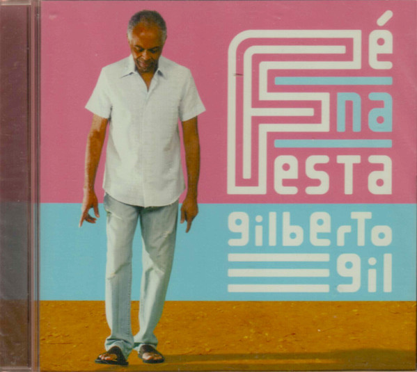 

Gilberto Gil - FÉ Na Festa (1 CD)
