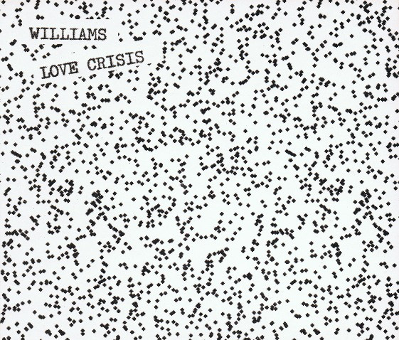 Williams: Love Crisis (1 CD)