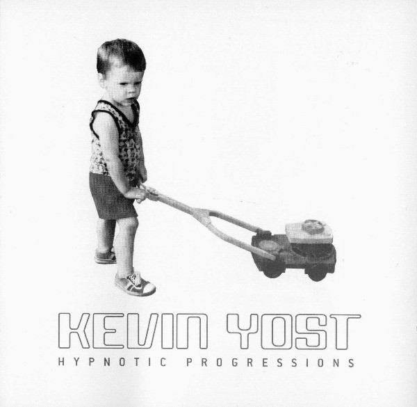 

Kevin Yost: Hypnotic Progression (1 CD)