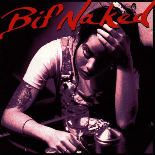 

Bif Naked: Bif Naked (1 CD)