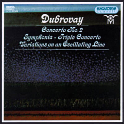 

Dubrovay: Symphonia. Concertos. Etc. (1 CD)
