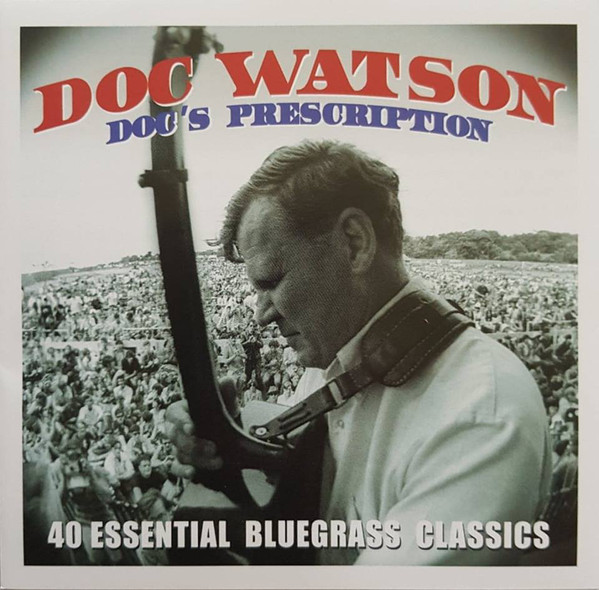 

Doc Watson: 40 Essential Bluegrass Classics (2 CD)