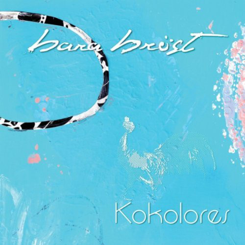 Bara Brost - Kokolores (1 CD)