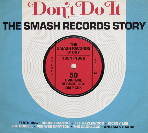 

Dont Do it - The Smash Records Story (2 CD)