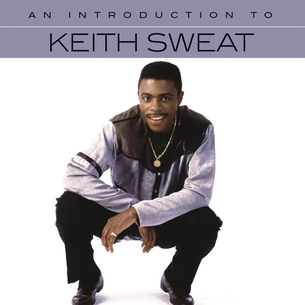 

Keith Sweat - Introduction To Keith Sweat (1 CD)