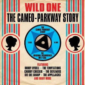 

Various: Wild One: The Cameo Parkway Story (2 CD)
